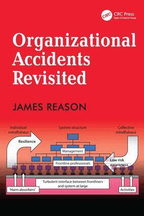 James Reason - Organizational Accidents Revisited, Häftad