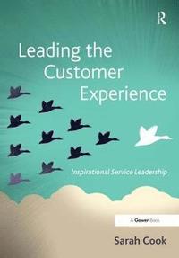 bokomslag Leading the Customer Experience