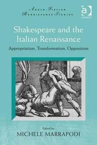 bokomslag Shakespeare and the Italian Renaissance