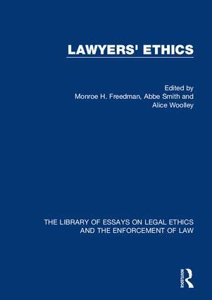 Monroe H. Freedman, Abbe Smith, Alice Wooley - Lawyers' Ethics, Inbunden