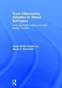 bokomslag From Intercountry Adoption to Global Surrogacy