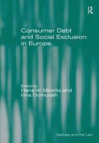 bokomslag Consumer Debt and Social Exclusion in Europe