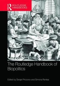 bokomslag The Routledge Handbook of Biopolitics