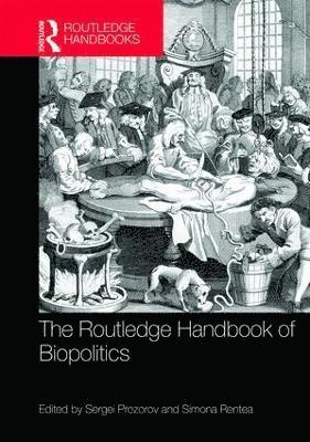 bokomslag The Routledge Handbook of Biopolitics