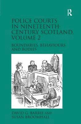 Police Courts in Nineteenth-Century Scotland, Volume 2 1