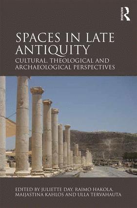 Spaces in Late Antiquity 1