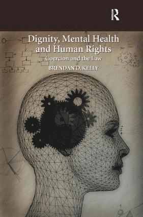 bokomslag Dignity, Mental Health and Human Rights