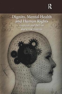 Dignity, Mental Health and Human Rights 1