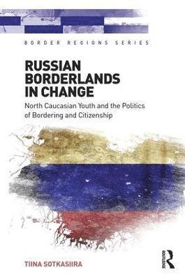 Russian Borderlands in Change 1