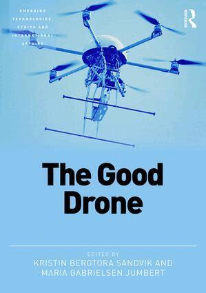 Kristin Sandvik, Maria Jumbert - Good Drone, Inbunden