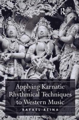 Applying Karnatic Rhythmical Techniques to Western Music 1