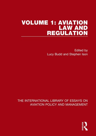 Lucy Budd, Stephen Ison - Aviation Law and Regulation, Inbunden