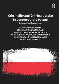bokomslag Criminality and Criminal Justice in Contemporary Poland