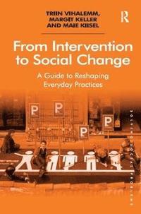 bokomslag From Intervention to Social Change