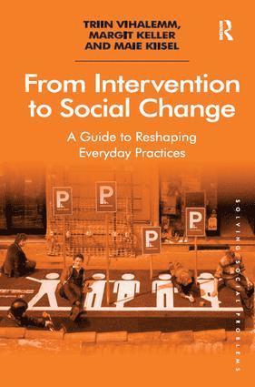 From Intervention to Social Change 1