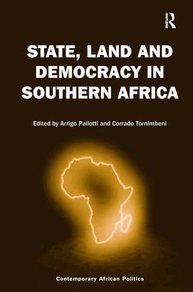 Arrigo Pallotti, Corrado Tornimbeni - State, Land and Democracy in Southern Africa, Inbunden