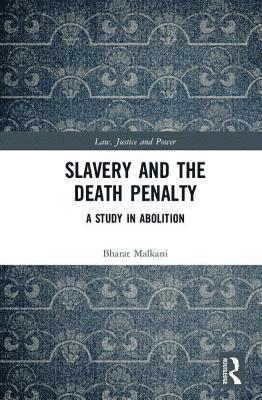 Slavery and the Death Penalty 1