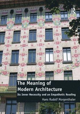 Meaning of Modern Architecture