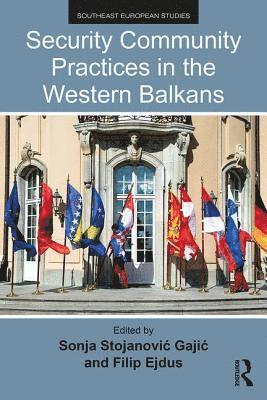 bokomslag Security Community Practices in the Western Balkans