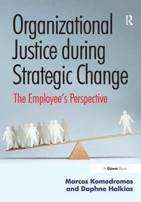 bokomslag Organizational Justice during Strategic Change