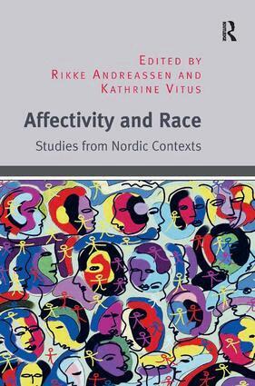 Rikke Andreassen, Kathrine Vitus - Affectivity and Race, Inbunden