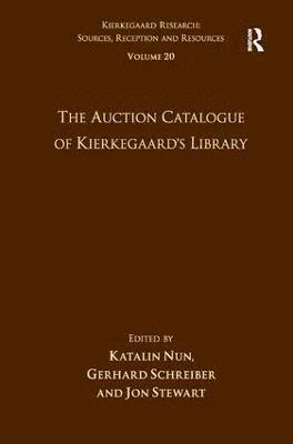 Volume 20: The Auction Catalogue of Kierkegaard's Library 1