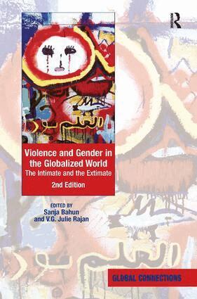 Sanja Bahun, V.G. Julie Rajan - Violence and Gender in the Globalized World, Inbunden