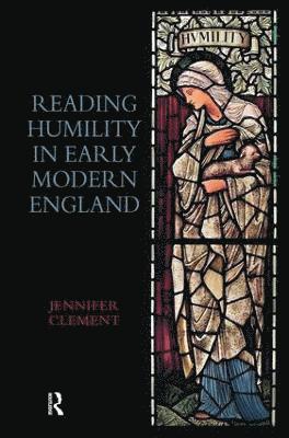 bokomslag Reading Humility in Early Modern England