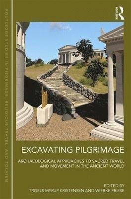 Excavating Pilgrimage 1