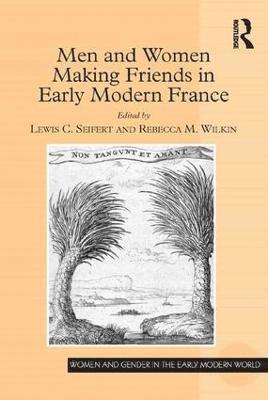 Men and Women Making Friends in Early Modern France 1