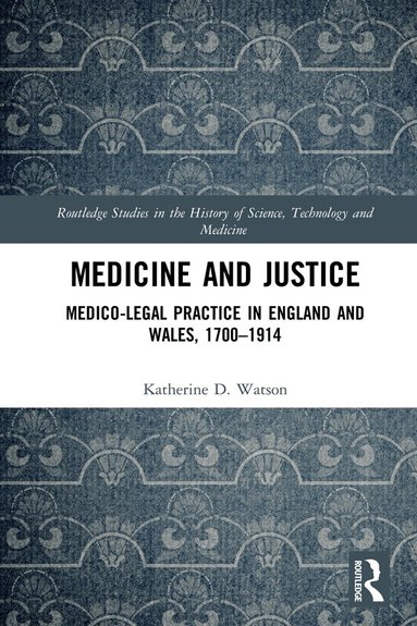 Katherine Watson - Medicine and Justice, Inbunden