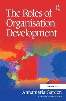 bokomslag Roles of Organisation Development