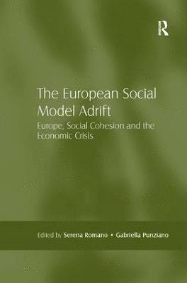 bokomslag The European Social Model Adrift