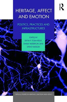 Divya P. Tolia-Kelly, Emma Waterton, Steve Watson - Heritage, Affect and Emotion, Inbunden