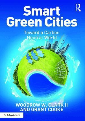 Woodrow Clark II, Grant Cooke - Smart Green Cities, Inbunden