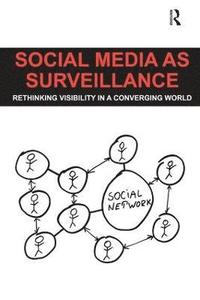 bokomslag Social Media as Surveillance