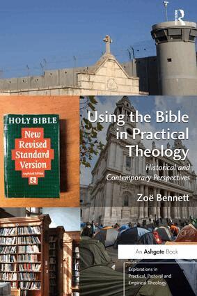 Zoë Bennett - Using the Bible in Practical Theology, Häftad