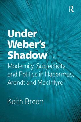 Keith Breen - Under Weber’s Shadow, Häftad