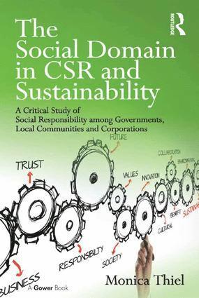 Monica Thiel - Social Domain in CSR and Sustainability, Inbunden