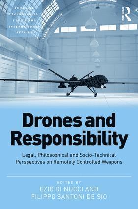 Ezio Di Nucci, Filippo Santoni de Sio, Filippo Santoni De Sio - Drones and Responsibility, Inbunden