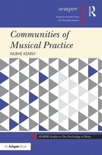 bokomslag Communities of Musical Practice