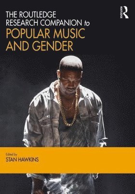 bokomslag The Routledge Research Companion to Popular Music and Gender