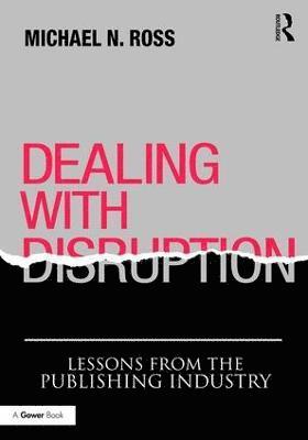 Dealing with Disruption 1