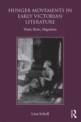 bokomslag Hunger Movements in Early Victorian Literature