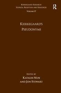 bokomslag Volume 17: Kierkegaard's Pseudonyms