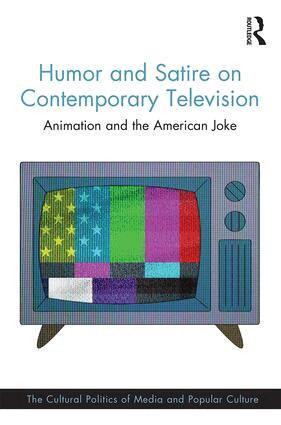 Silas Kaine Ezell - Humor and Satire on Contemporary Television, Inbunden