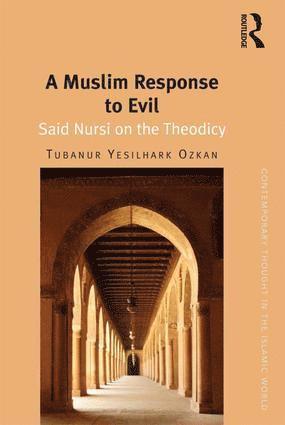 Tubanur Yesilhark Ozkan - Muslim Response to Evil, Inbunden