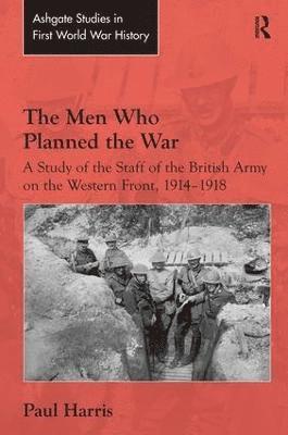 bokomslag The Men Who Planned the War