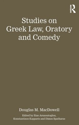 Studies on Greek Law, Oratory and Comedy 1