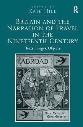 bokomslag Britain and the Narration of Travel in the Nineteenth Century